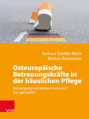 cover image of Osteuropäische Betreuungskräfte in der häuslichen Pflege